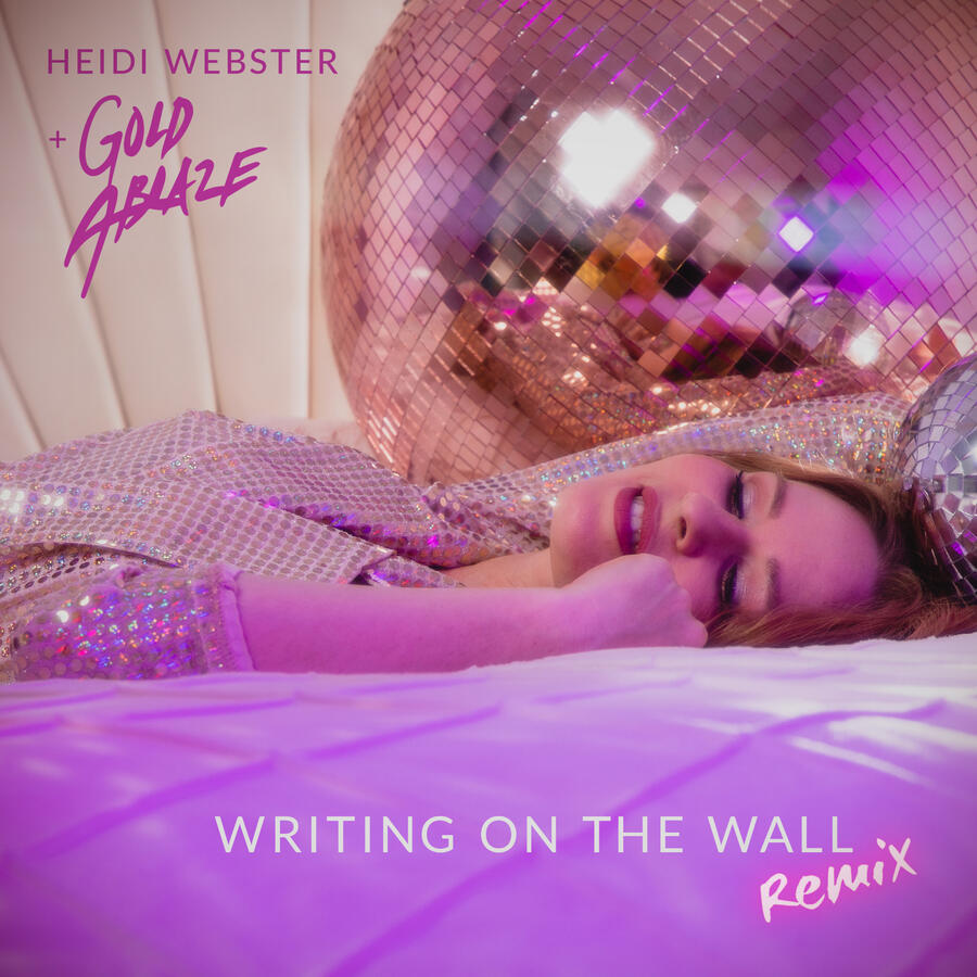 Heidi Webster - Writing on the Wall (Gold Ablaze Remix)